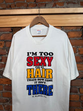Load image into Gallery viewer, Vintage I’m Too Sexy For My Hair Shirt (XL)
