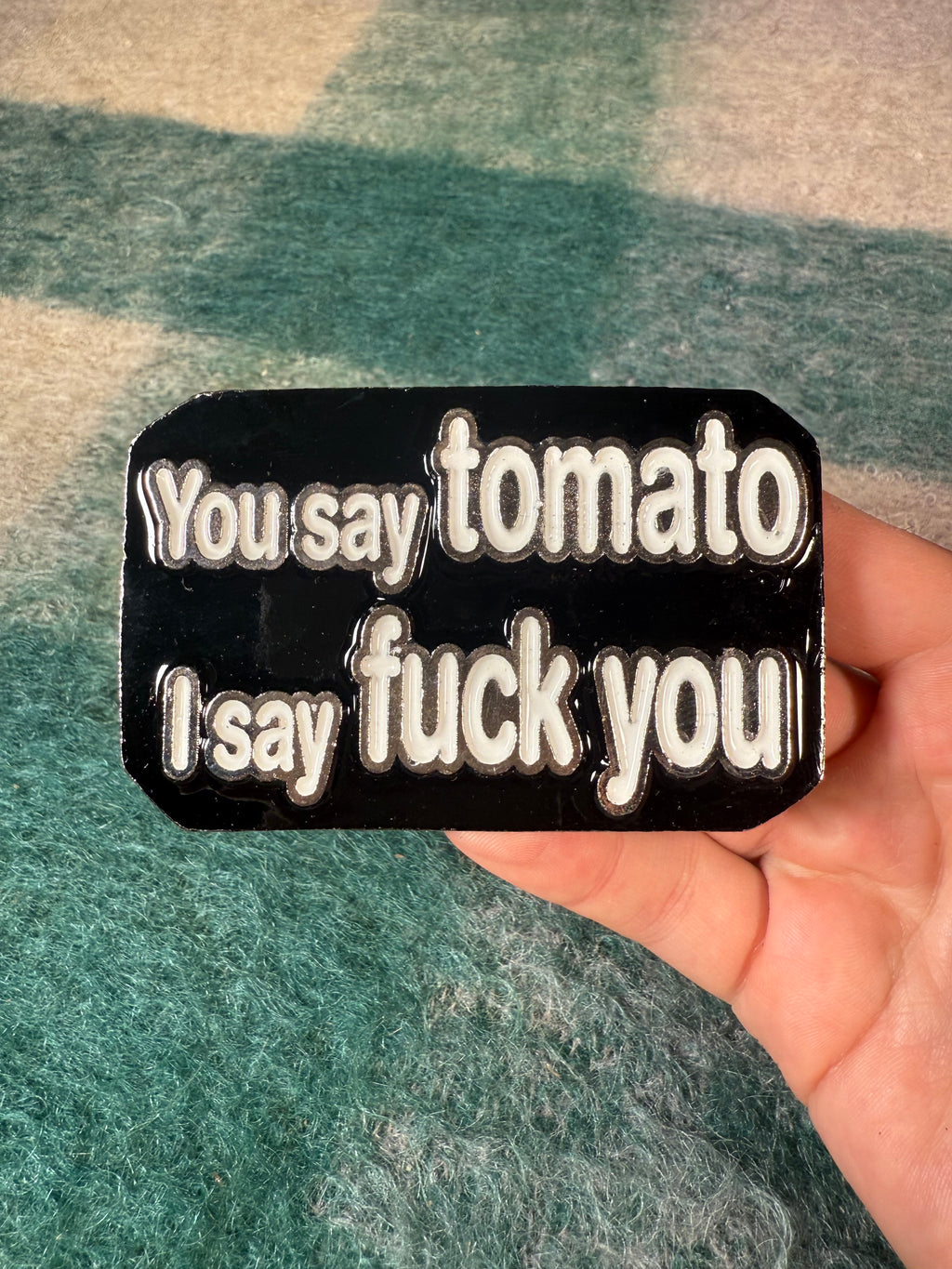 Vintage 2000s You Say Tomato I Say Fuck You Belt Buckle