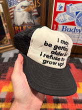 Load image into Gallery viewer, Vintage 80s I Refuse To Grow Up Trucker Hat
